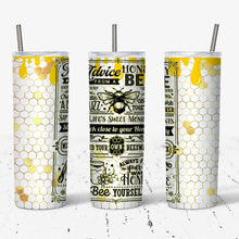 Load image into Gallery viewer, advice from a honey bee stainless steel cup