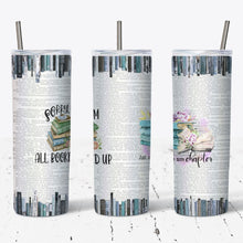 Load image into Gallery viewer, Book Theme One More Chapter Style Tumbler w/ Lid & Straw