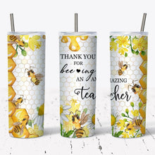 Load image into Gallery viewer, Bee-ing An Amazing Teacher Tumbler w/ Lid & Straw
